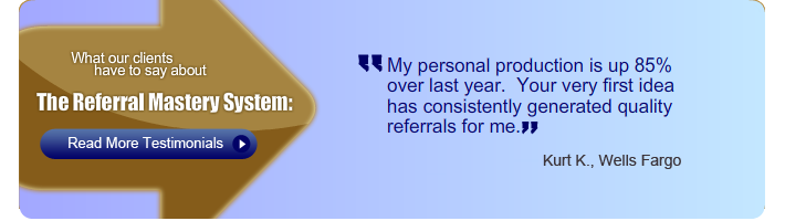 Clients rave about Referral Mastery